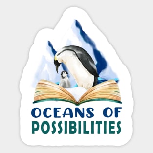 oceans of possibilities reading penguin Sticker